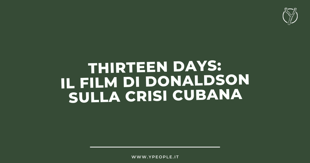 Dove vedere il film completo in italiano e in alta definizione Thirteen Days di Roger Donaldson
