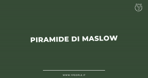 Piramide dei Bisogni di Maslow Spiegazione Semplice ed Esempi